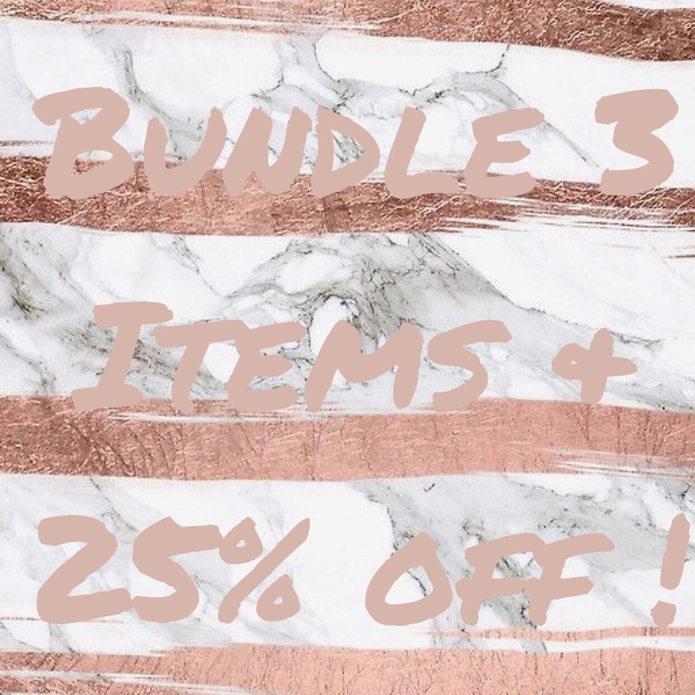 Bundle 3 Items & Get 25% off & Discount Shipping